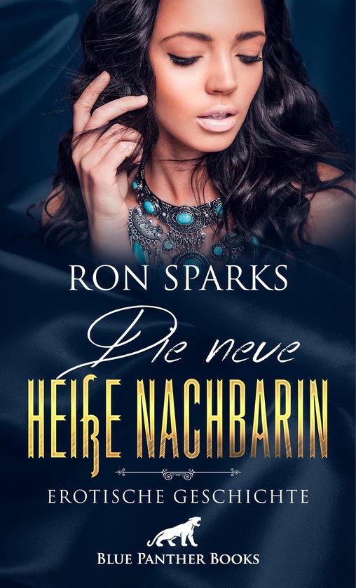 Love Passion And Sex Die Neue Heiße Nachbarin Erotische Geschichte Ebook Ron Bol