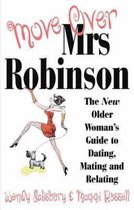 Move Over, Mrs.Robinson