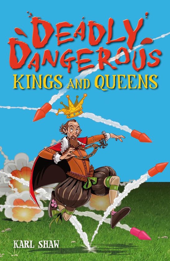 Deadly Dangerous Kings and Queens - cover