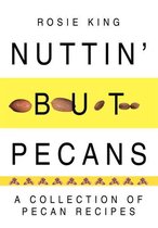 Nuttin' but Pecans