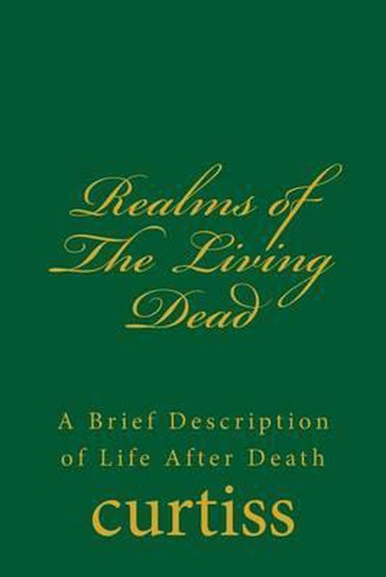 Teachings of the Order of Christian Mystics- Realms of the Living Dead