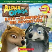 Kate and Humphrey's Big Adventure/All about Wolves