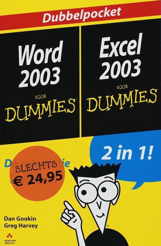 Cover van het boek 'Word 2003 + Excel 2003 voor Dummies' van Dan Gookin en G. Harvey