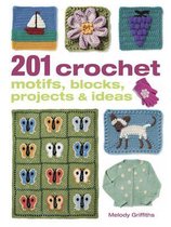 201 Crochet Motifs, Blocks Patterns and Ideas