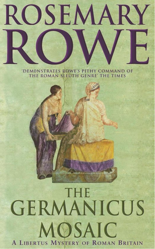 The Germanicus Mosaic (A Libertus Mystery of Roman Britain,  ... - cover
