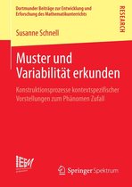 Dortmunder Beiträge zur Entwicklung und Erforschung des Mathematikunterrichts 14 - Muster und Variabilität erkunden