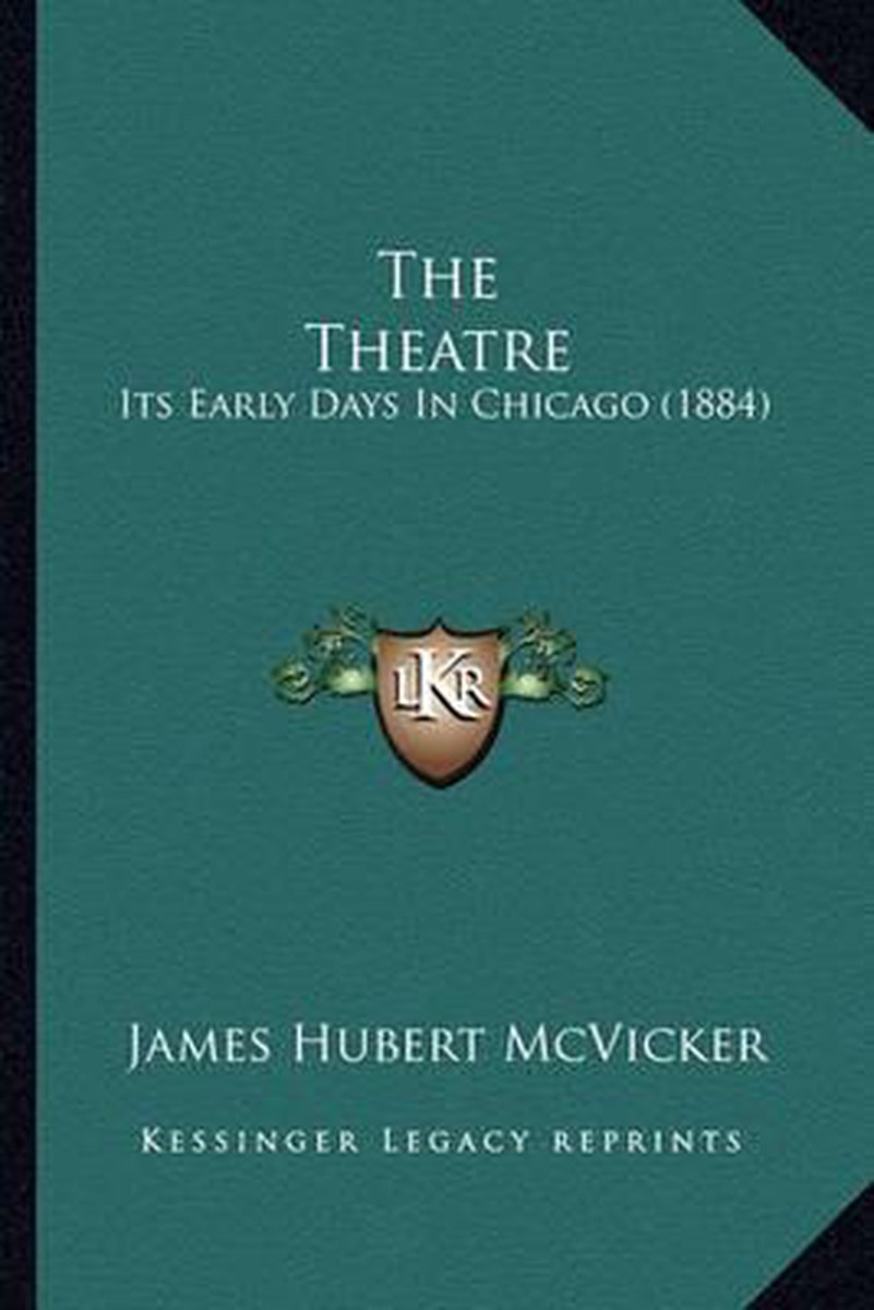 The Theatre van James Hubert Mcvicker