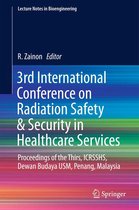 Lecture Notes in Bioengineering - 3rd International Conference on Radiation Safety & Security in Healthcare Services