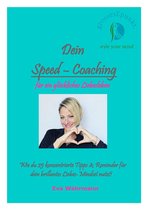 Speed-Coaching 2 - Dein Speed-Coaching für ein glückliches Liebesleben
