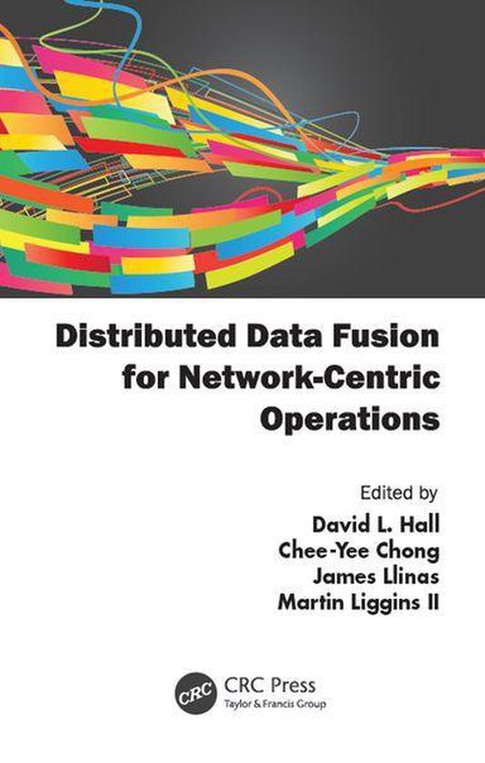 Distributed Data Fusion for Network-Centric Operations - cover