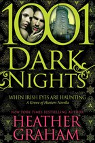1001 Dark Nights - When Irish Eyes Are Haunting: A Krewe of Hunters Novella