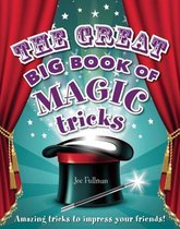 The Great Big Book of Magic Tricks