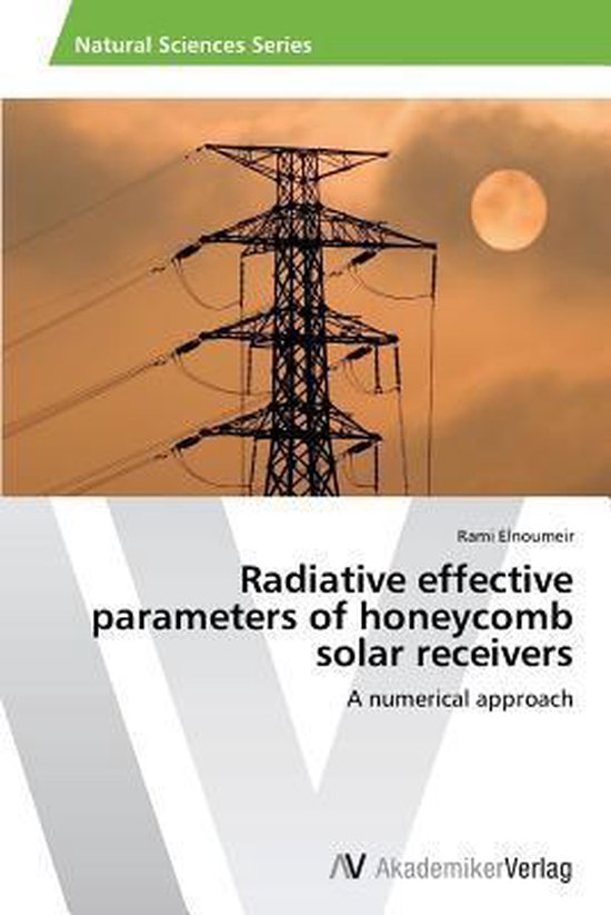 Foto: Radiative effective parameters of honeycomb solar receivers