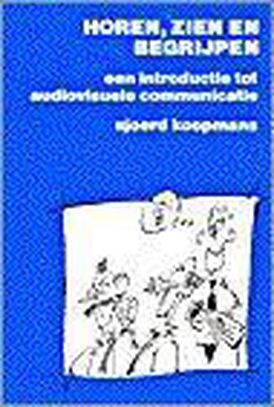 HOREN ZIEN EN BEGRIJPEN 9789062839346 Sjoerd Koopmans Boeken
