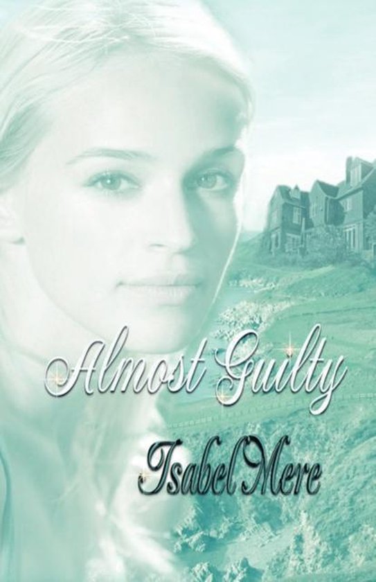 Mere Issabel Almost Guilty, Isabel Mere | 9780980035698 | Boeken | bol.com