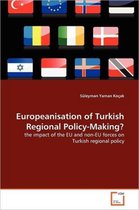 Europeanisation of Turkish Regional Policy-Making?