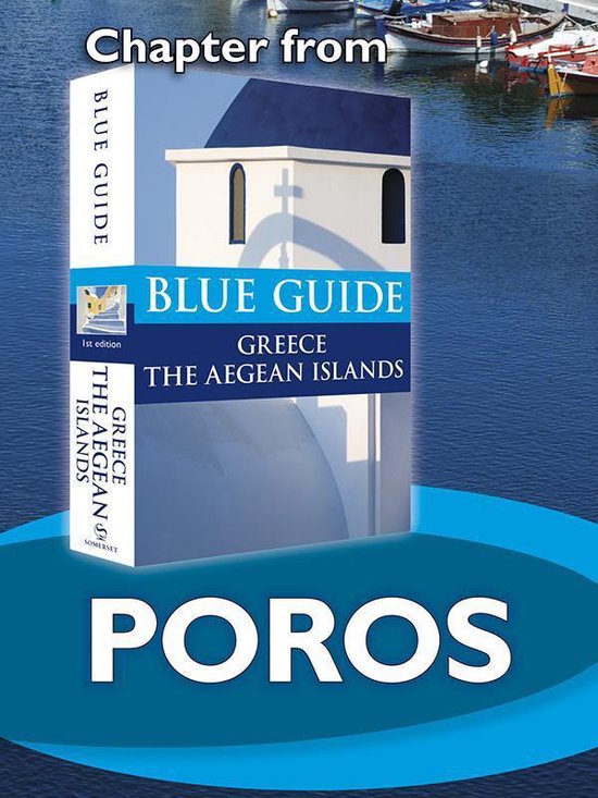 from Blue Guide Greece the Aegean Islands - Poros - Blue Gui ... - cover