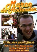 Marco De Hollander - Hollandse Gezelligheid