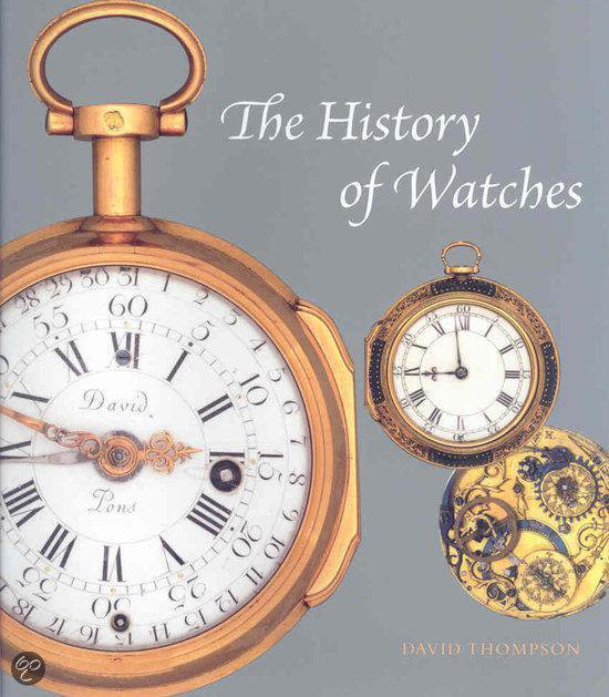 The History of Watches, David Thompson 9780789209184 Boeken