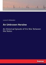 An Unknown Heroine