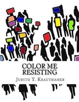 Color Me Resisting