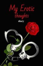 My Erotic Thoughts Diary