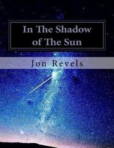 In the Shadow of the Sun