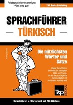 Sprachführer Deutsch-Türkisch und Mini-Wörterbuch mit 250 Wörtern