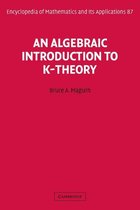 Encyclopedia of Mathematics and its Applications 87 - An Algebraic Introduction to K-Theory