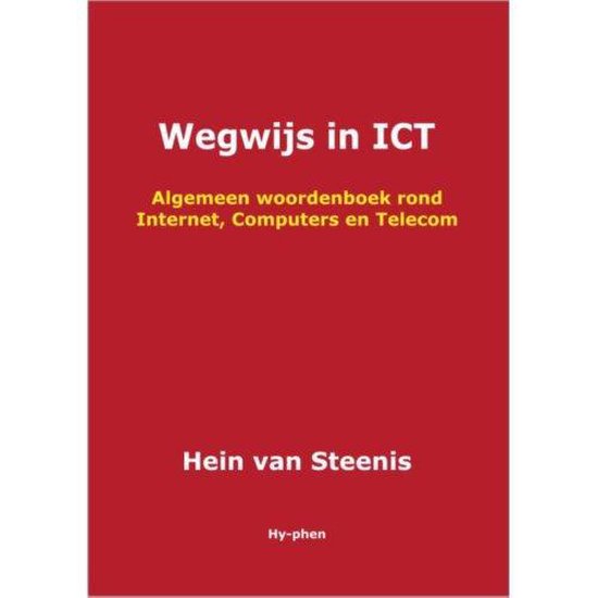 Wegwijs in ICT - Hein van Steenis | Northernlights300.org