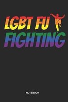 LGBT FU Fighting Notebook