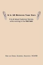 It is All Between Your Ears