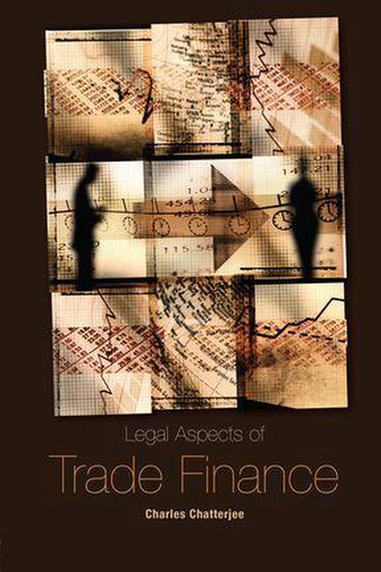 Boekomslag: Abstracte collagestijl met grafieken, silhouetten en pijlen. Titel: 'Legal Aspects of Trade Finance'.