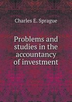 Problems and studies in the accountancy of investment