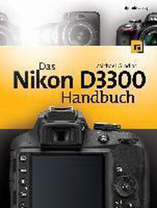 Das Nikon D3300 Handbuch