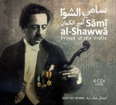 Al Shawwa Sami - Prince Of The Violin (Selected Works) (4 CD)