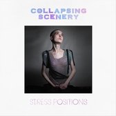 Collapsing Scenery - Stress Positions (2 LP)