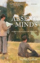 Absent Minds Intellectuals In Britain