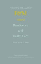Philosophy and Medicine 11 - Beneficence and Health Care