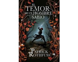 Crónica del asesino de reyes 2 - El temor de un hombre sabio (Crónica del asesino de reyes 2)