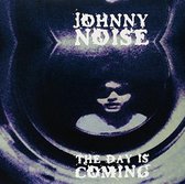 Johnny Noise - The Day Is Coming (LP)