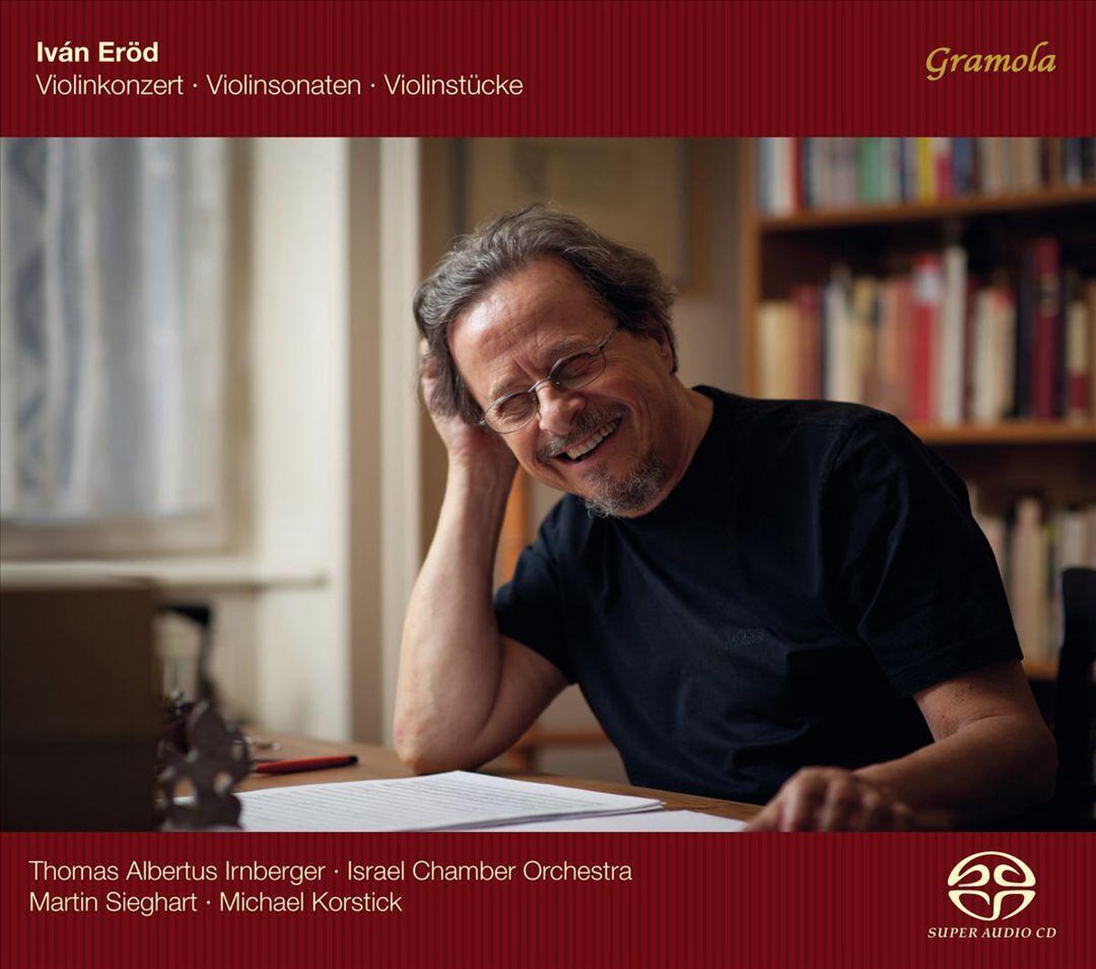 Iván Eröd: Violinkonzert; Violinsonaten; Violinstücke - Thomas Albertus Irnberger