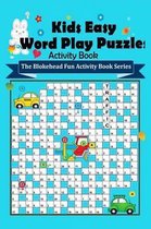 Kids Easy Word Play Puzzles Activity Book