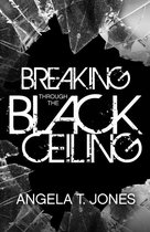 Breaking Through the Black Ceiling