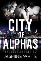 The City Of Alphas - The Complete Paranormal Romance Novel
