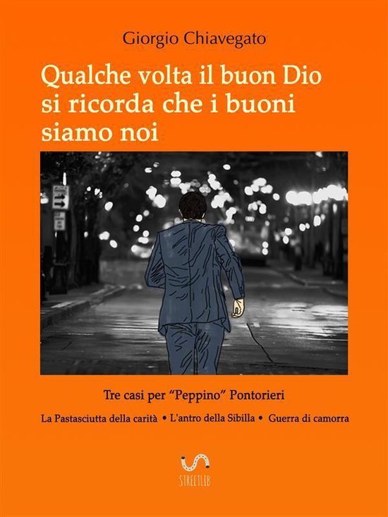 Qualche volta il buon Dio si ricorda che i buoni siamo noi (ebook