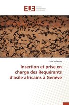 Omn.Univ.Europ.- Insertion Et Prise En Charge Des Requ�rants D Asile Africains � Gen�ve