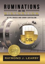Ruminations on the Distortion of Oil Prices and Crony Capitalism