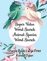 Super Value Word Search Animal Species Word Search