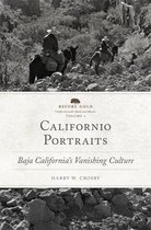 Before Gold: California under Spain and Mexico Series 4 - Californio Portraits